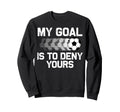 Soccer Goalie Soccer Player Sweatshirt - Casual Everyday Wear for Adults