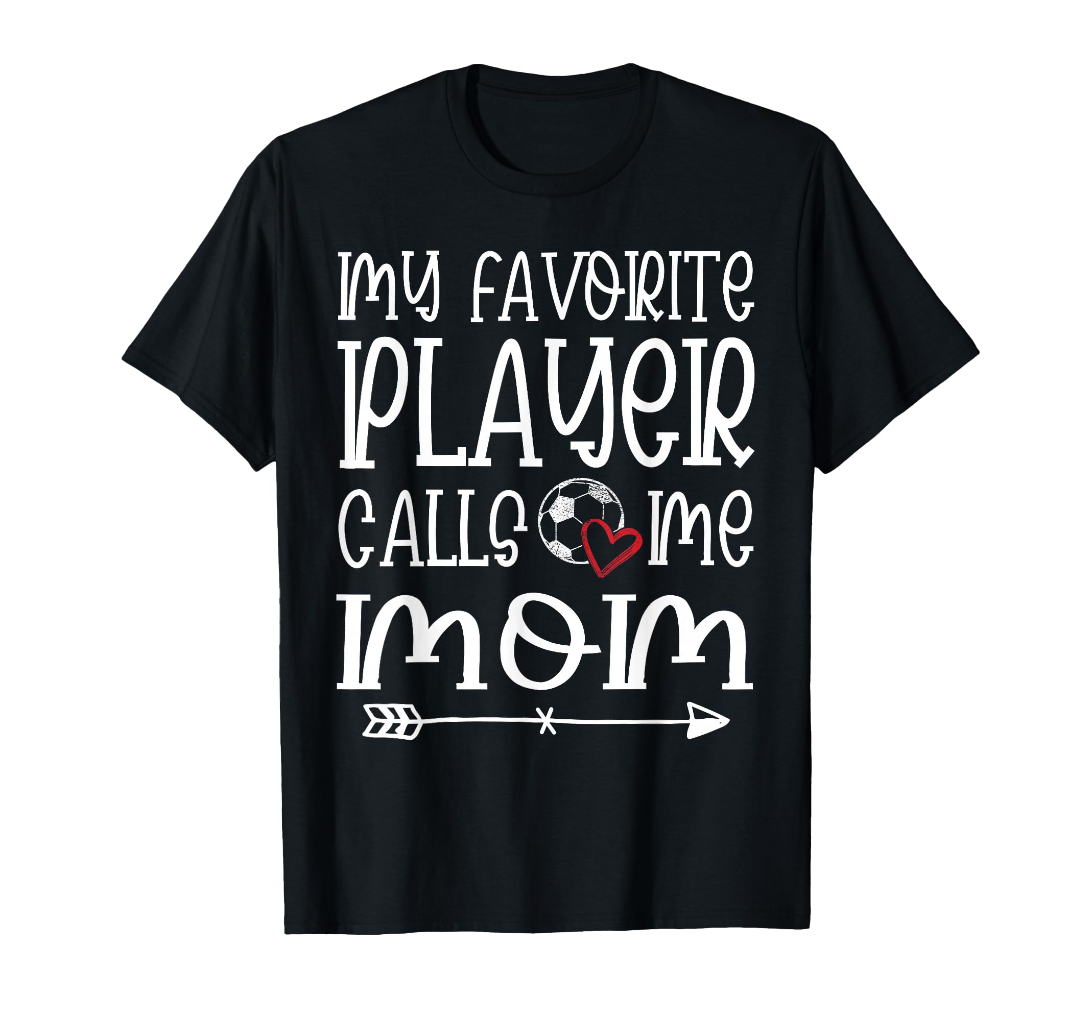 My Favorite Player Calls Me Mom T-Shirt - Aesthetic Graphic Men Women
