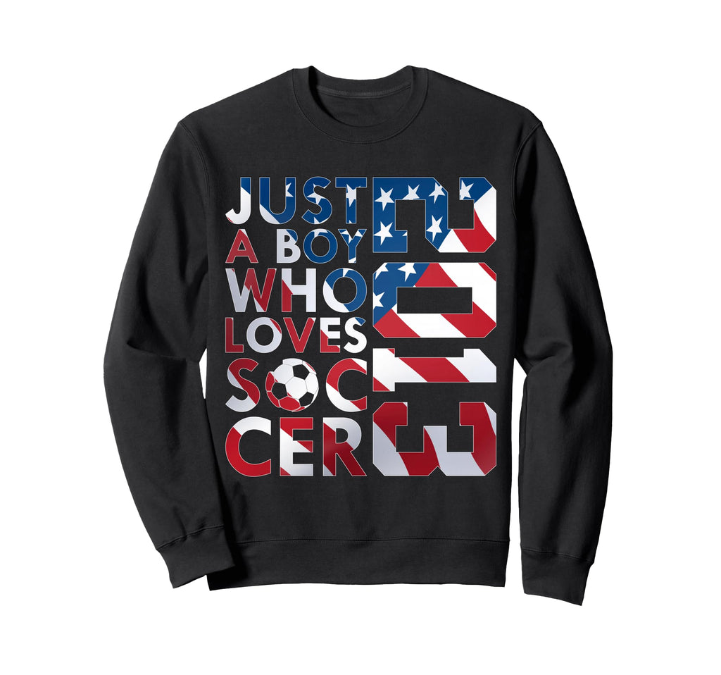 2013 Just Who Loves Soccer Sweatshirt - Casual Everyday Wear Men Women