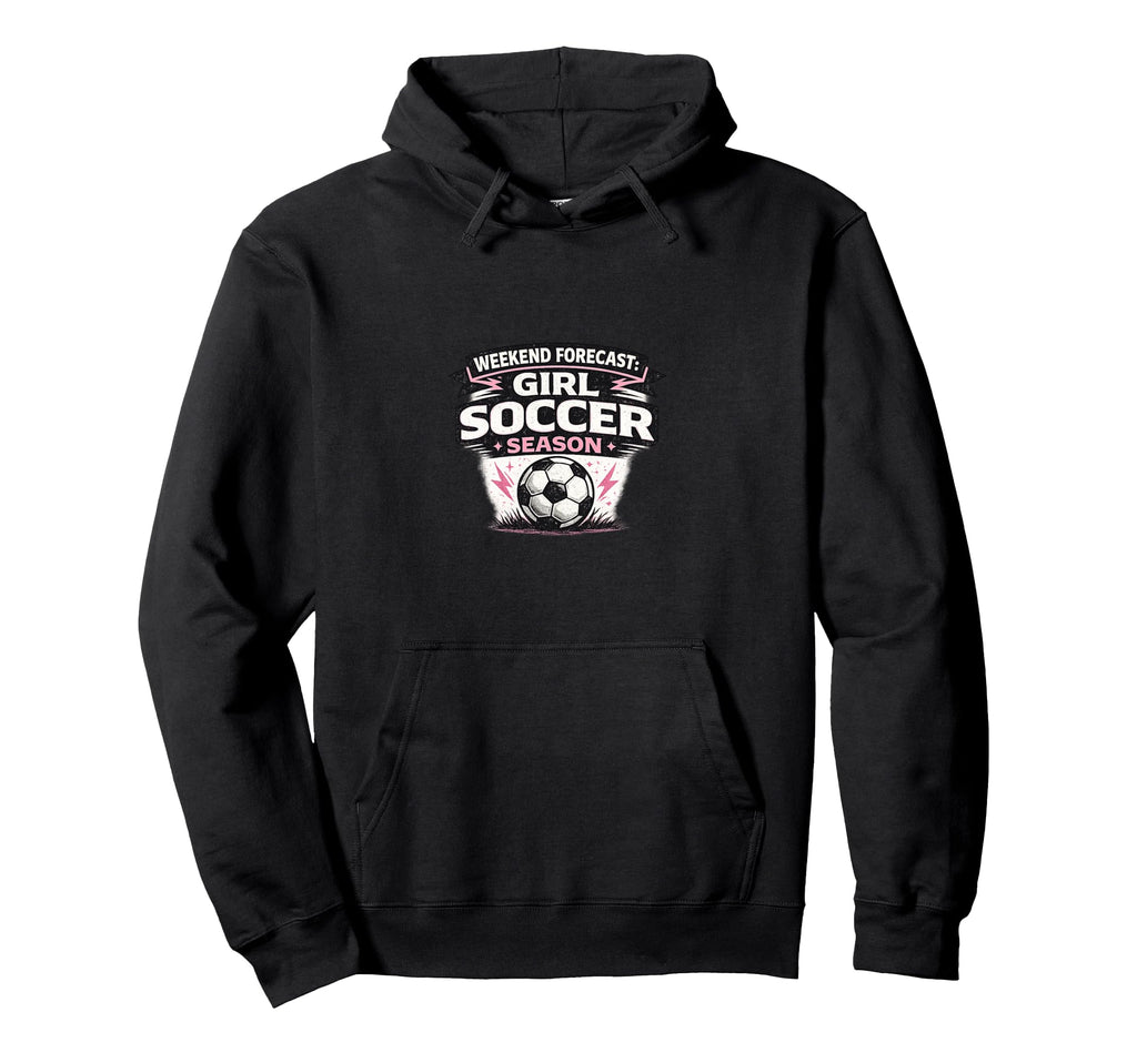 Weekend Forecast Soccer Season Hoodie - Custom Art Print for Adults