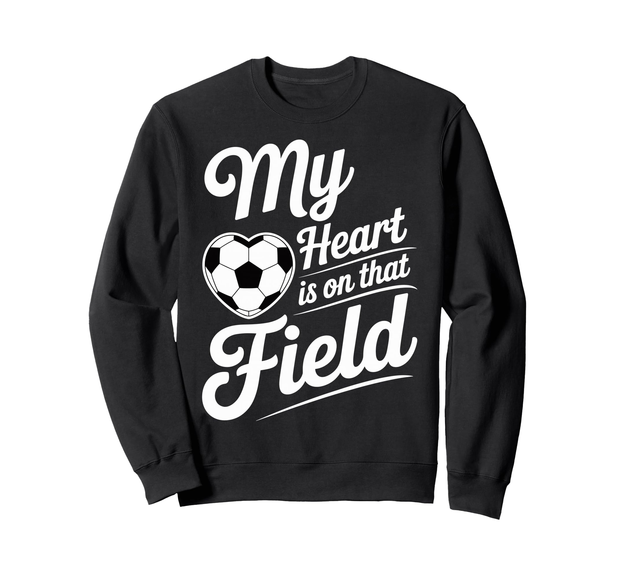 My Heart Is That Field Soccer Player Sweatshirt - Unique Graphic Men Women