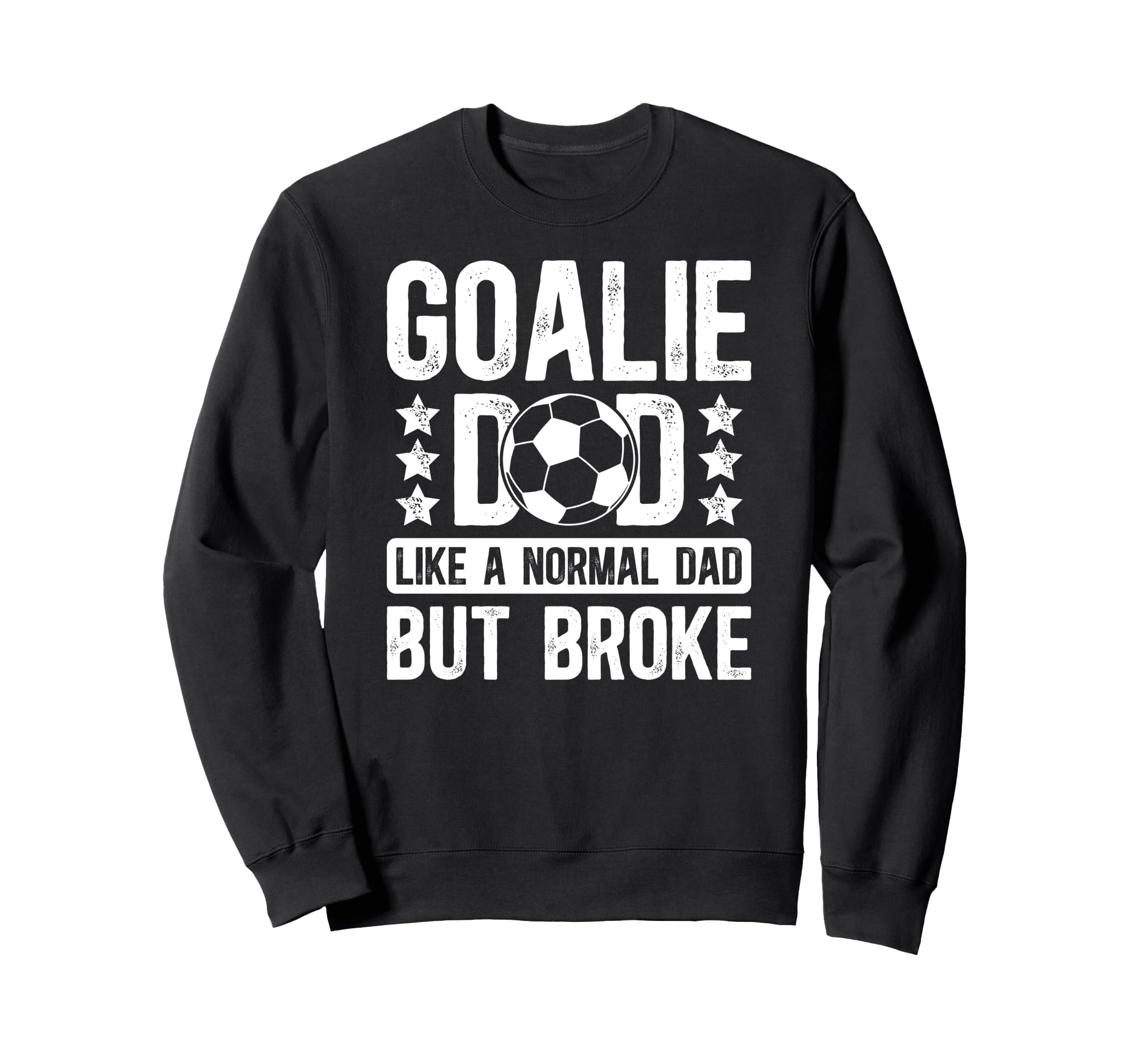 Soccer Goalie Dad Definition Dad Sweatshirt - Aesthetic Graphic for Adults
