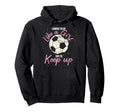 I Know I Play Like Try To Keep Up Hoodie - Minimalist Print Men Women