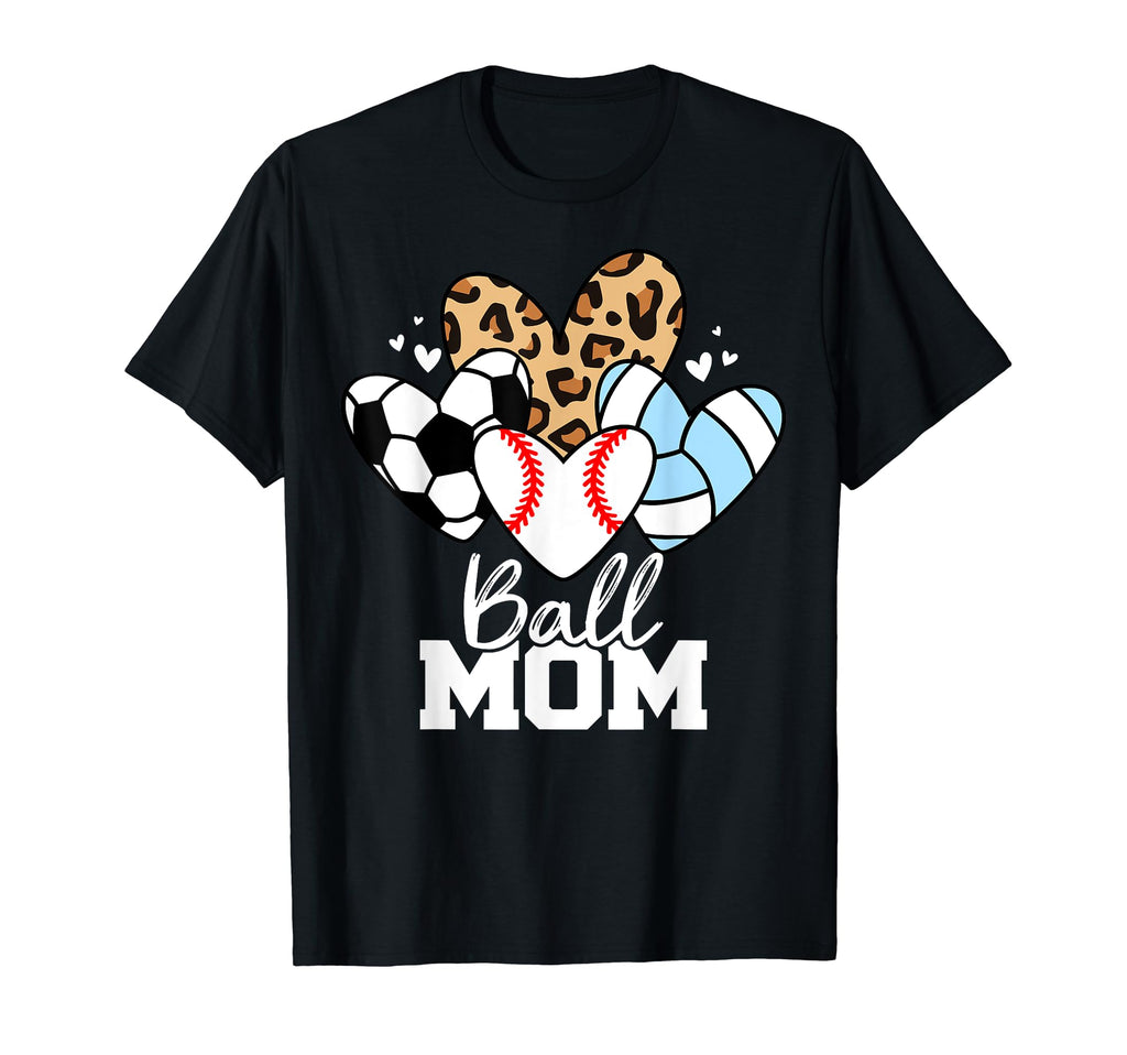 Ball Mom Funny Baseball Volleyball T-Shirt - Graphic Print Men Women