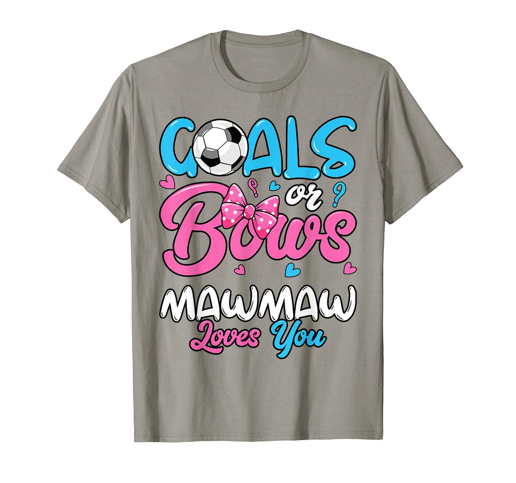 Gender Reveal Goals Or Bows Mawmaw T-Shirt - Aesthetic Graphic for Adults