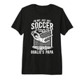 Mens Im Soccer Goalie Papa Soccer T-Shirt - Graphic Print Unisex