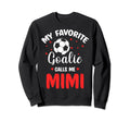 Soccer Goalie Mimi My Favorite Goalie Sweatshirt - Graphic Print Men Women