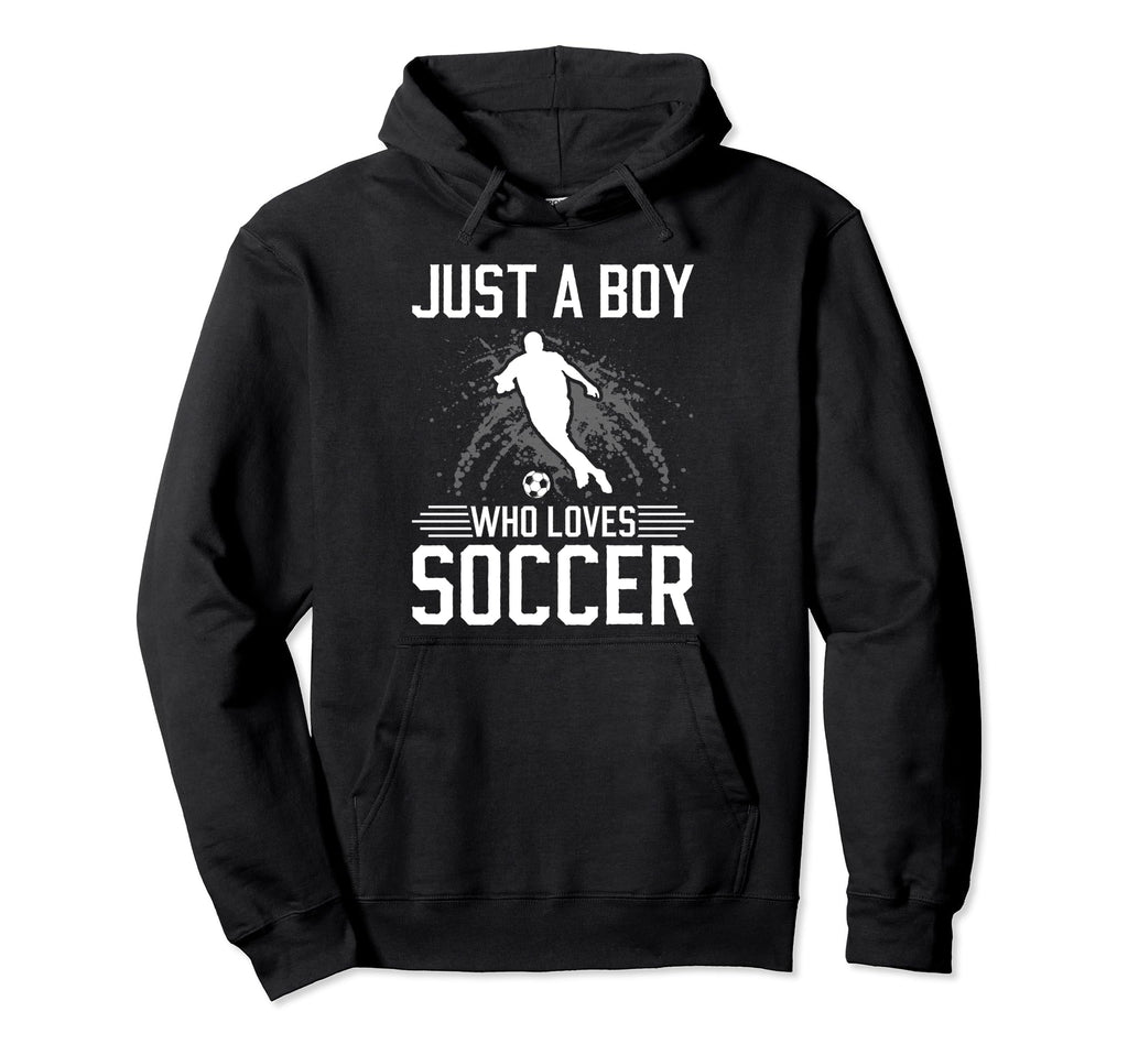 Just Who Loves Soccer Hoodie - Aesthetic Graphic Men Women