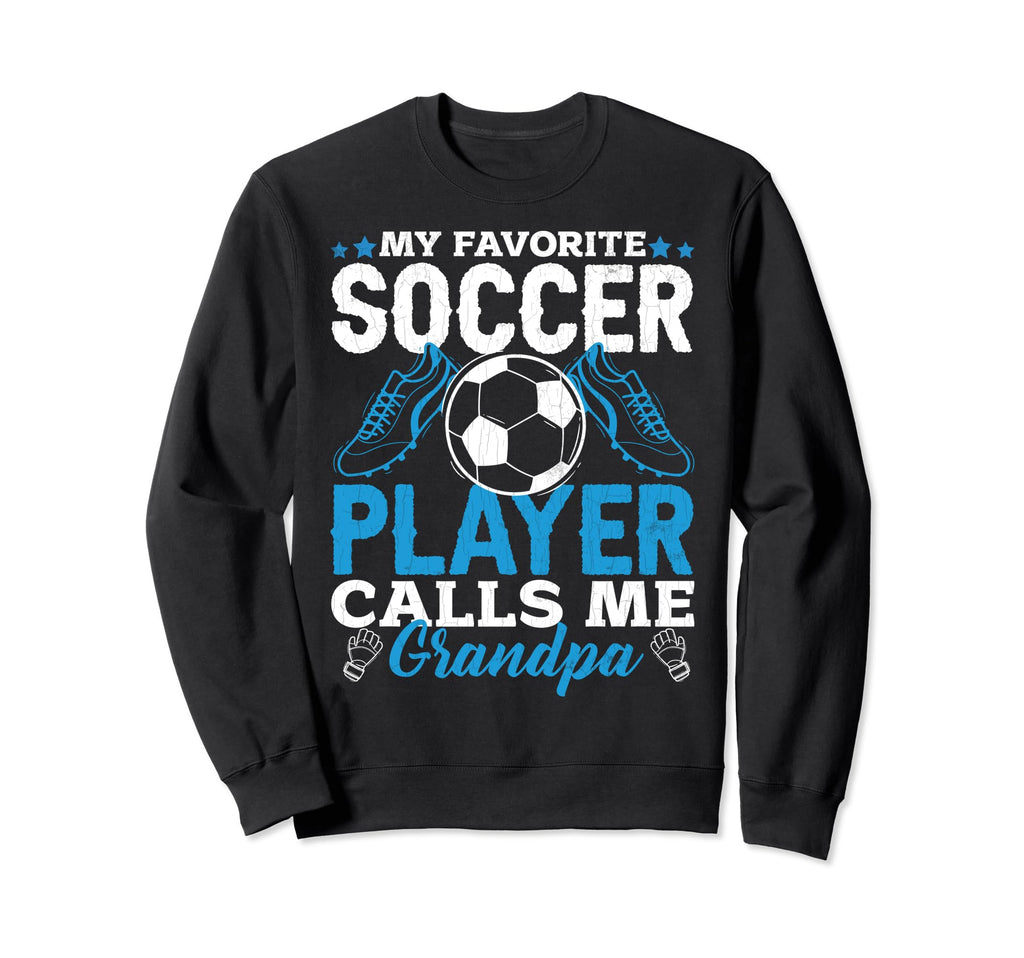 Soccer Player Calls Me Grandpa Sweatshirt - Minimalist Print for Adults