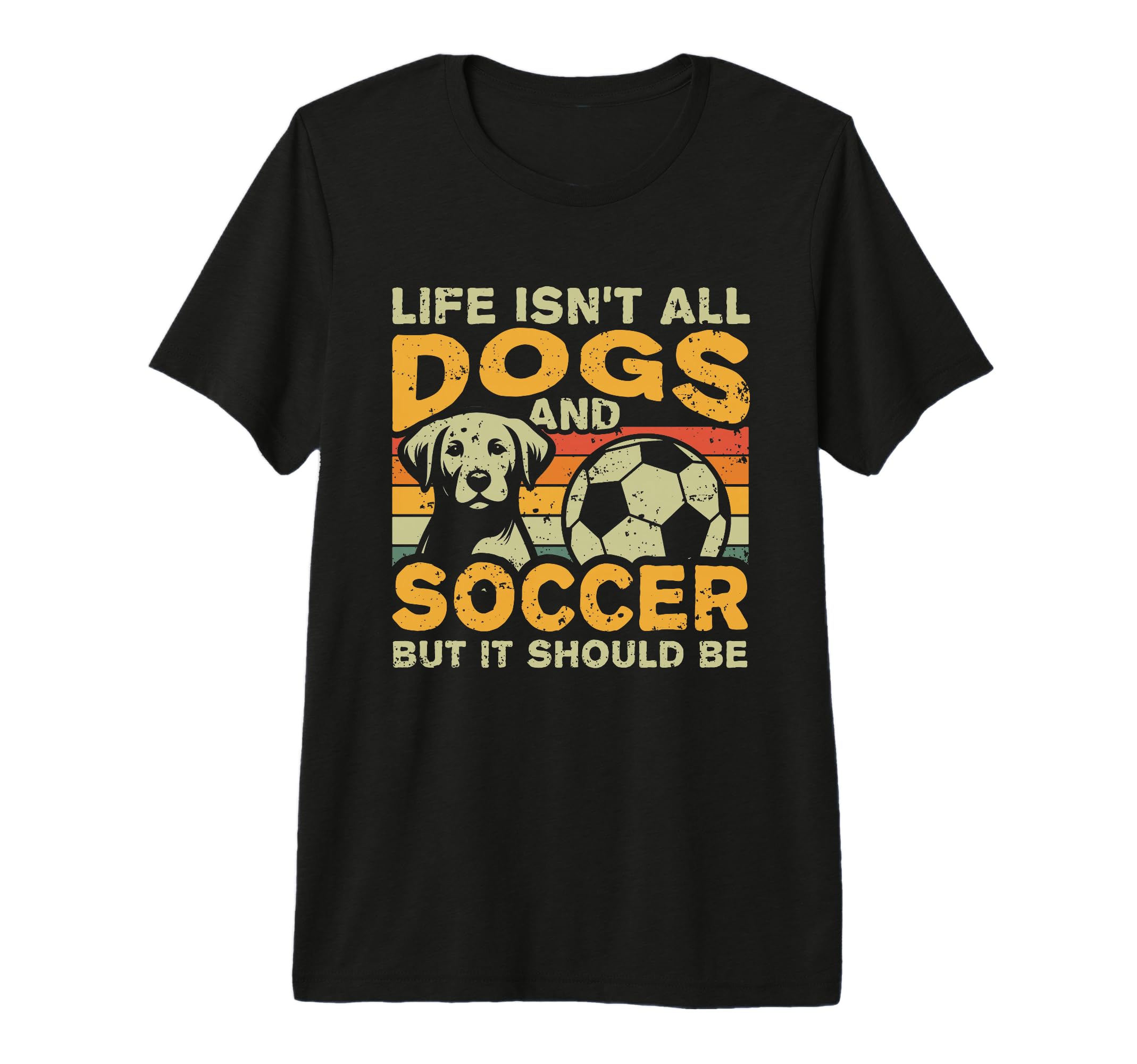 Life Isnt All Dogs And Soccer Tri Blend T-Shirt - Minimalist Print Unisex