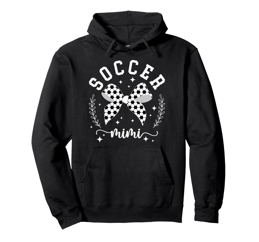 Soccer Mimi Grandma Mimi Soccer Hoodie - Fun Novelty Design Men Women
