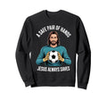 Funny Jesus Football Soccer Sweatshirt - Novelty Apparel for Adults