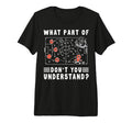 Soccer Strategy Board What Part Dont You T-Shirt - Novelty Apparel Unisex