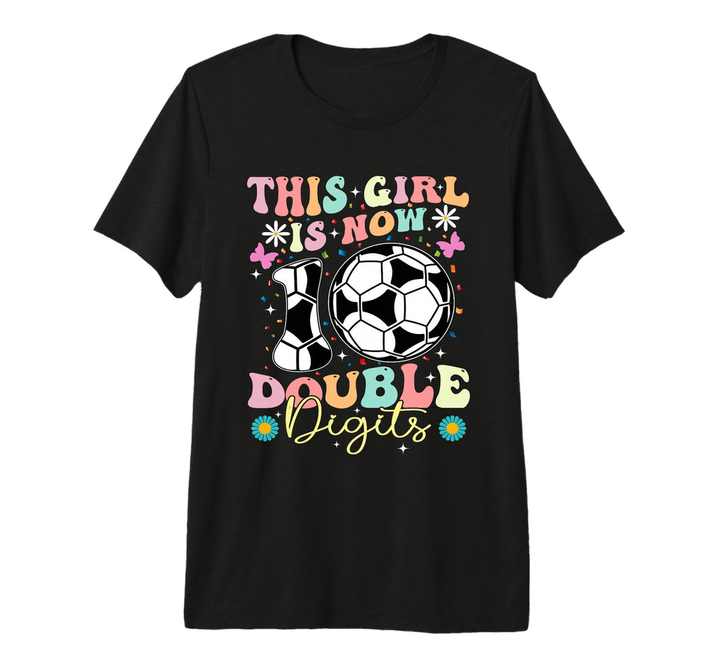 This Now 10 Double Digits Soccer 10 Years T-Shirt - Novelty Apparel Unisex