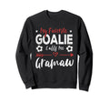 Funny Soccer Goalie Goalkeeper Sweatshirt - Fun Novelty Design Men Women