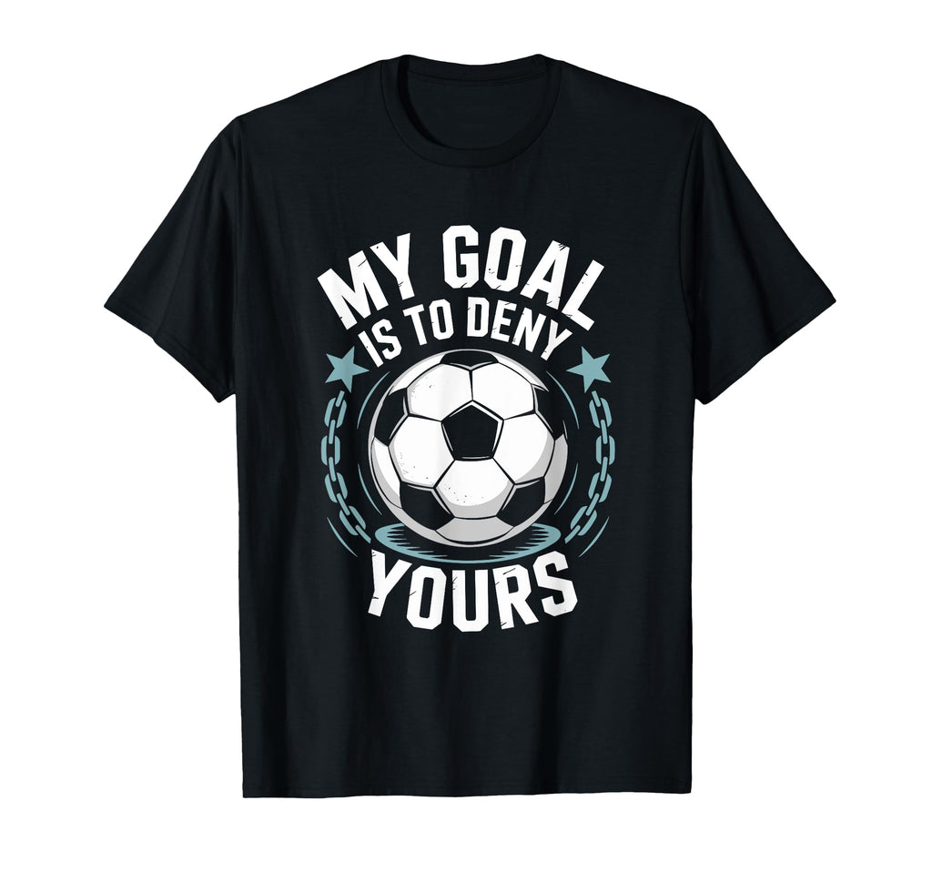 Coach Soccer Player Quotes Goal T-Shirt - Casual Everyday Wear Unisex