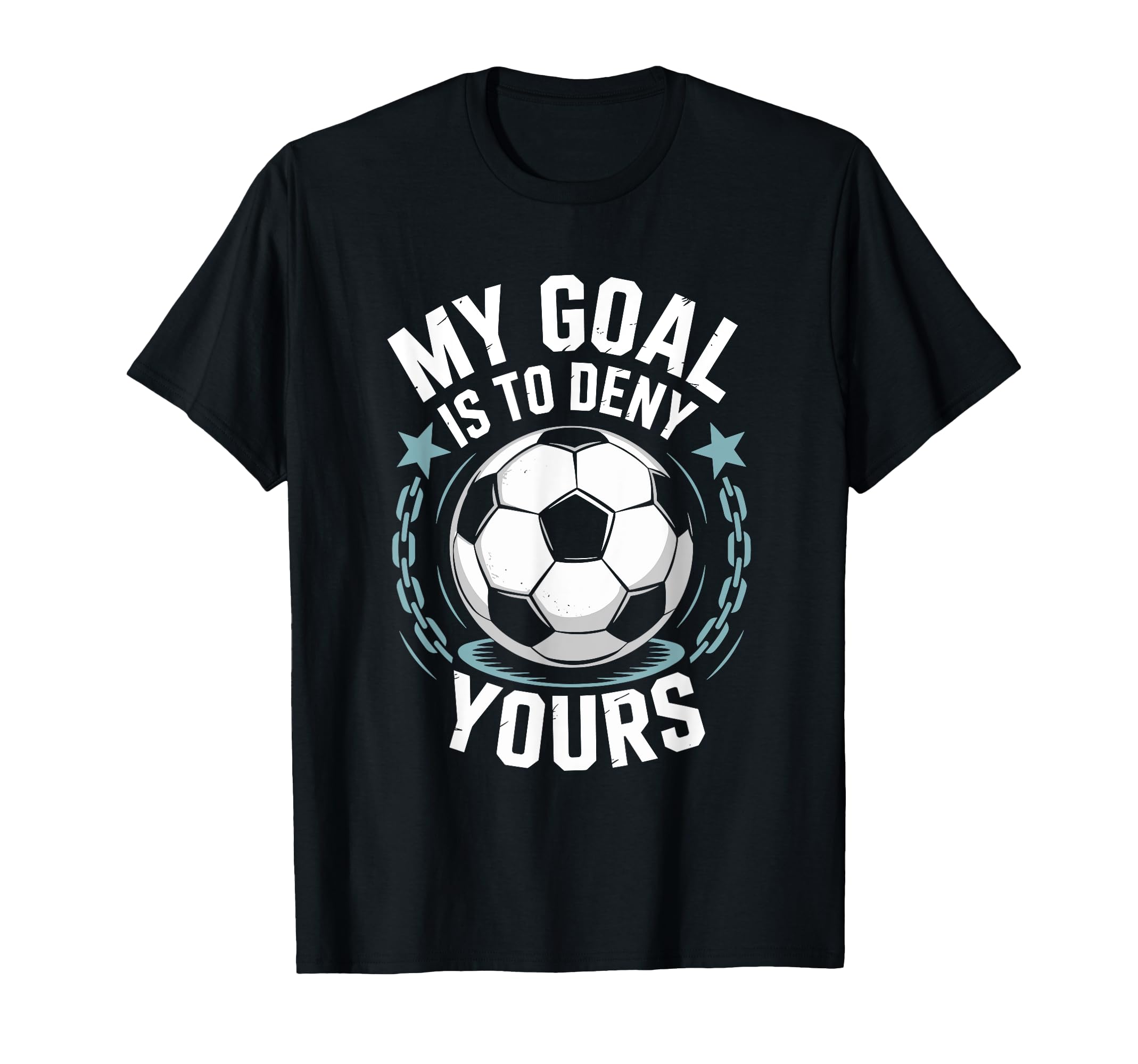 Coach Soccer Player Quotes Goal T-Shirt - Casual Everyday Wear Unisex