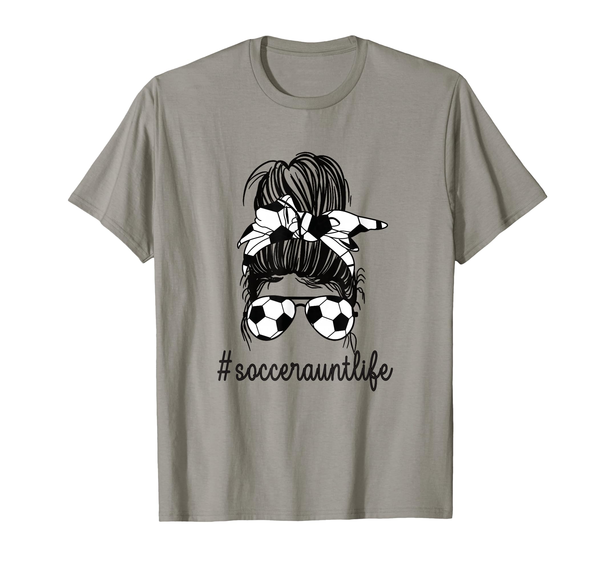 Soccer Aunt Life Messy Bun Proud T-Shirt - Aesthetic Graphic for Adults