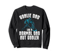 Goalie Dad Like Normal Dad But Cooler Sweatshirt - Unique Graphic Unisex