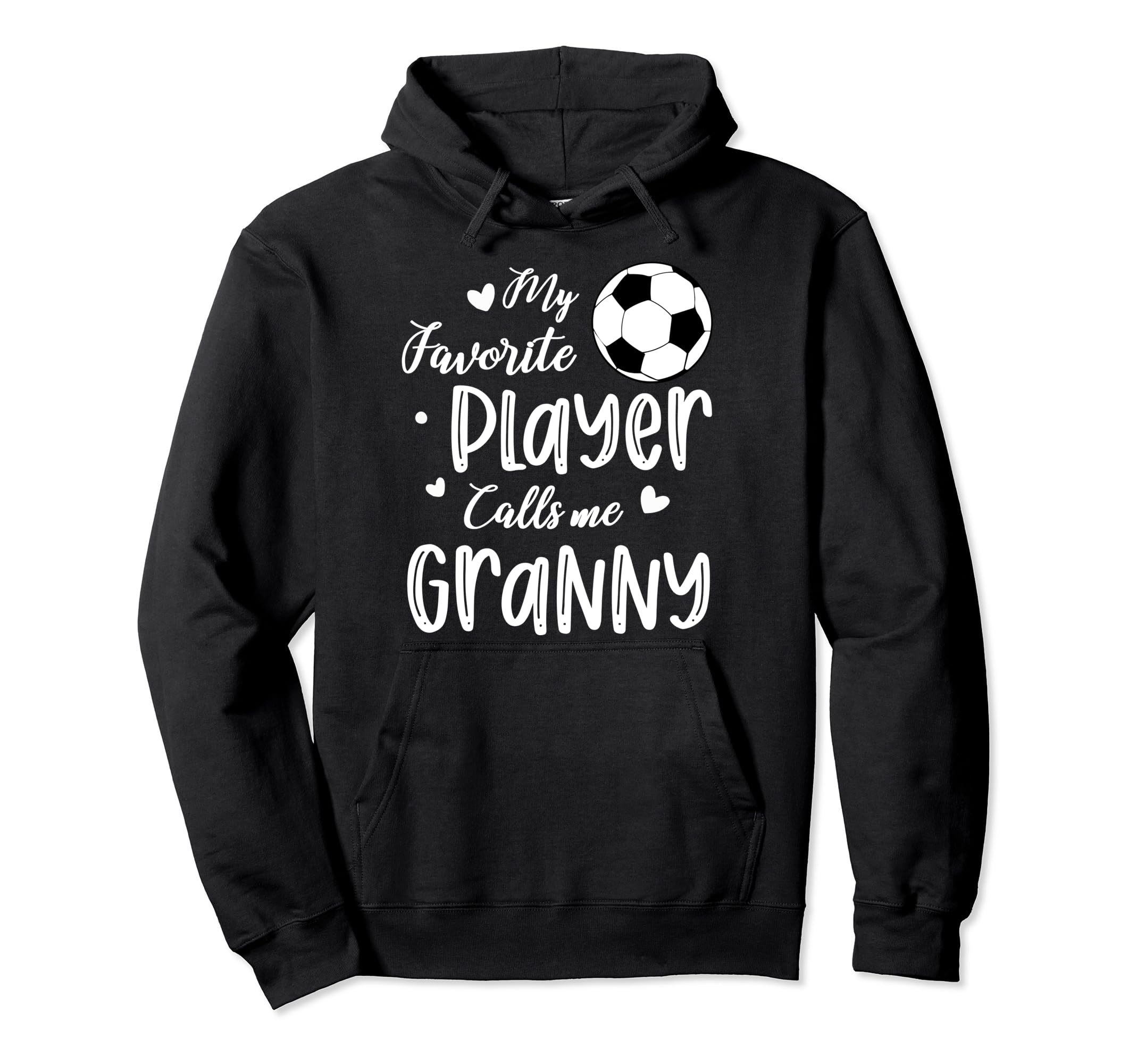 My Favorite Player Calls Me Granny Hoodie - Novelty Apparel Men Women