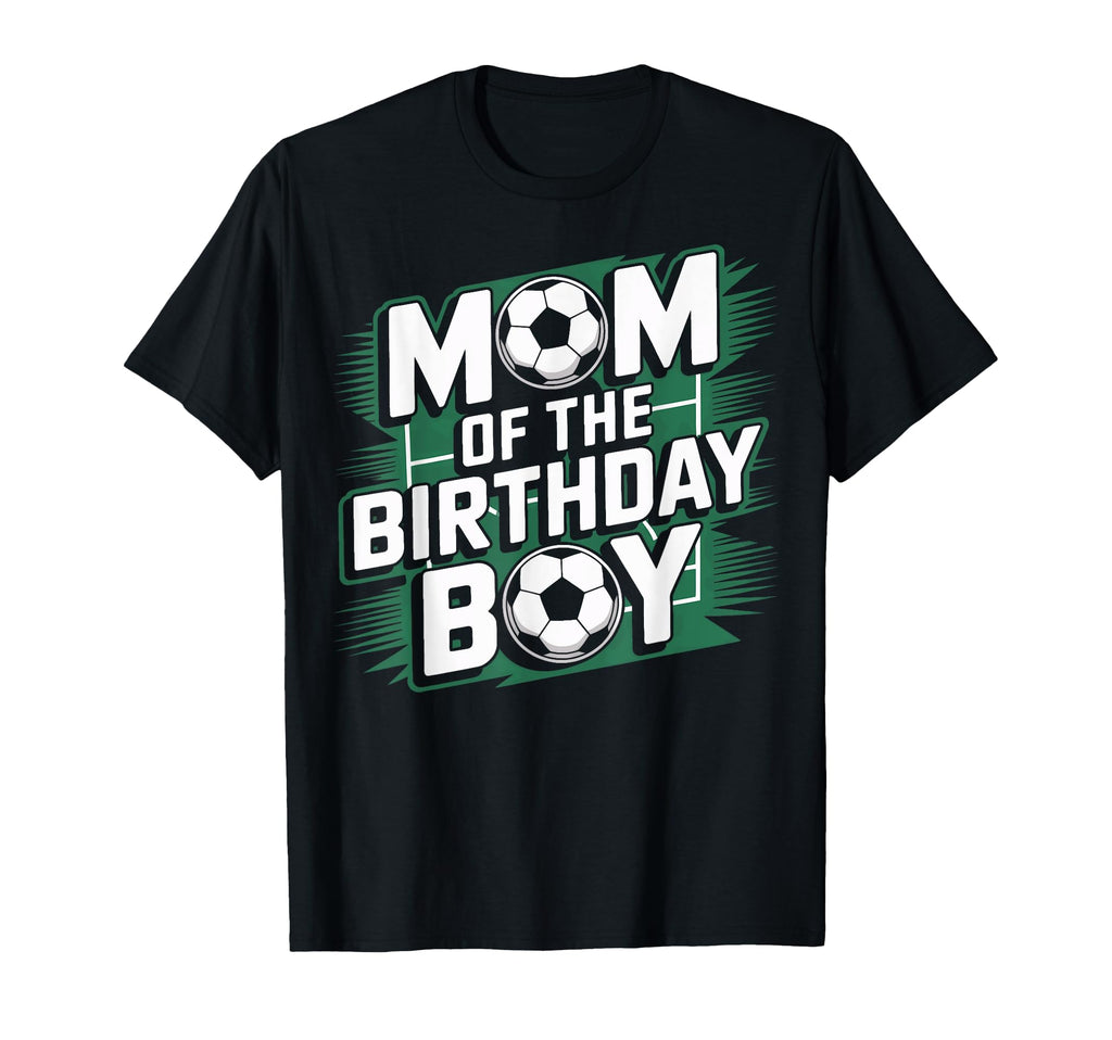 Mom Birthday Soccer Game Day Soccer T-Shirt - Unique Graphic Men Women