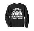 Hockey Goalie Grandpa Best Sweatshirt - Casual Everyday Wear for Adults