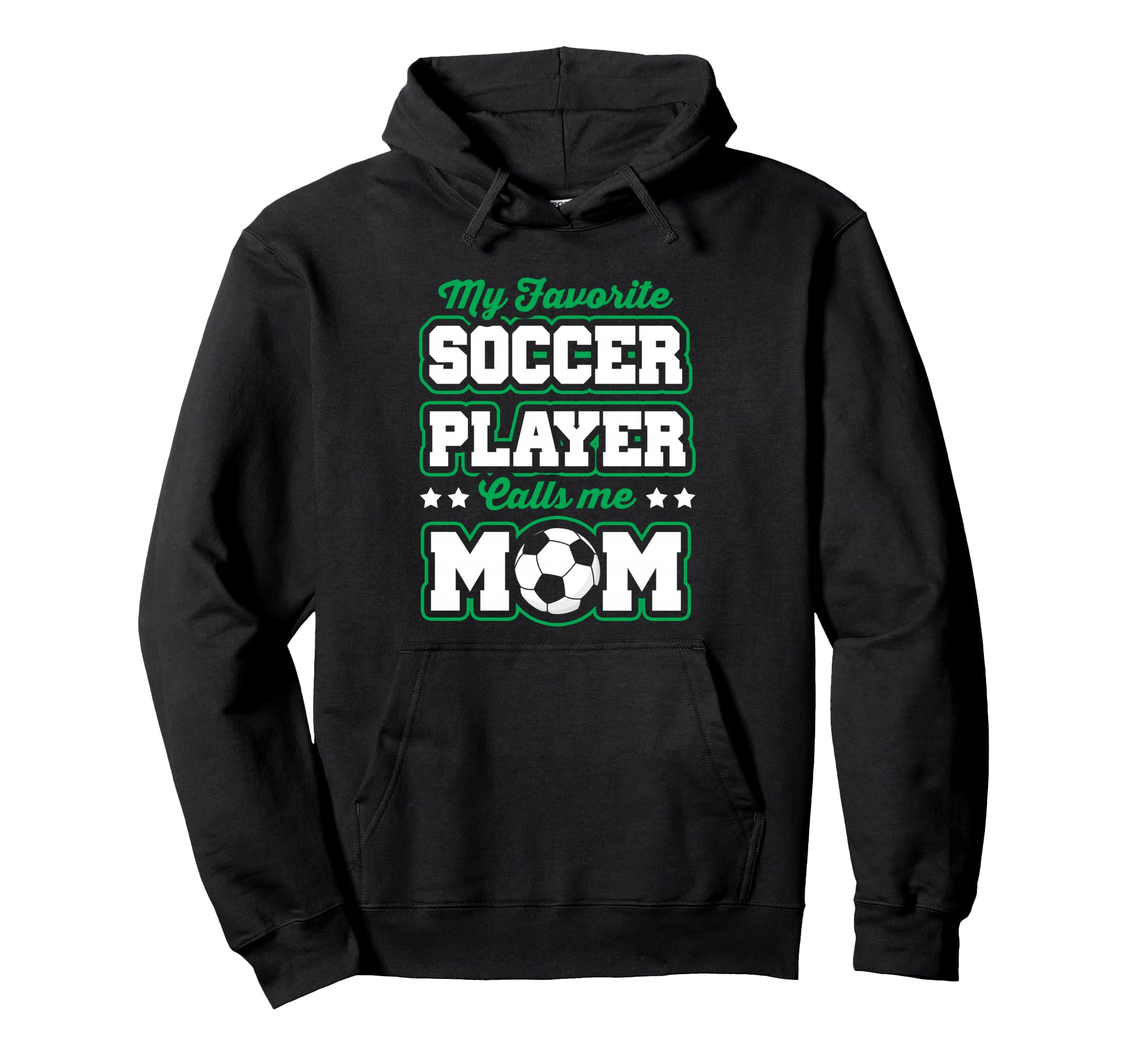 Soccer Mommy My Favorite Soccer Player Hoodie - Custom Art Print Unisex
