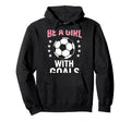 Be Goals Soccer Lover Hoodie - Aesthetic Graphic Unisex