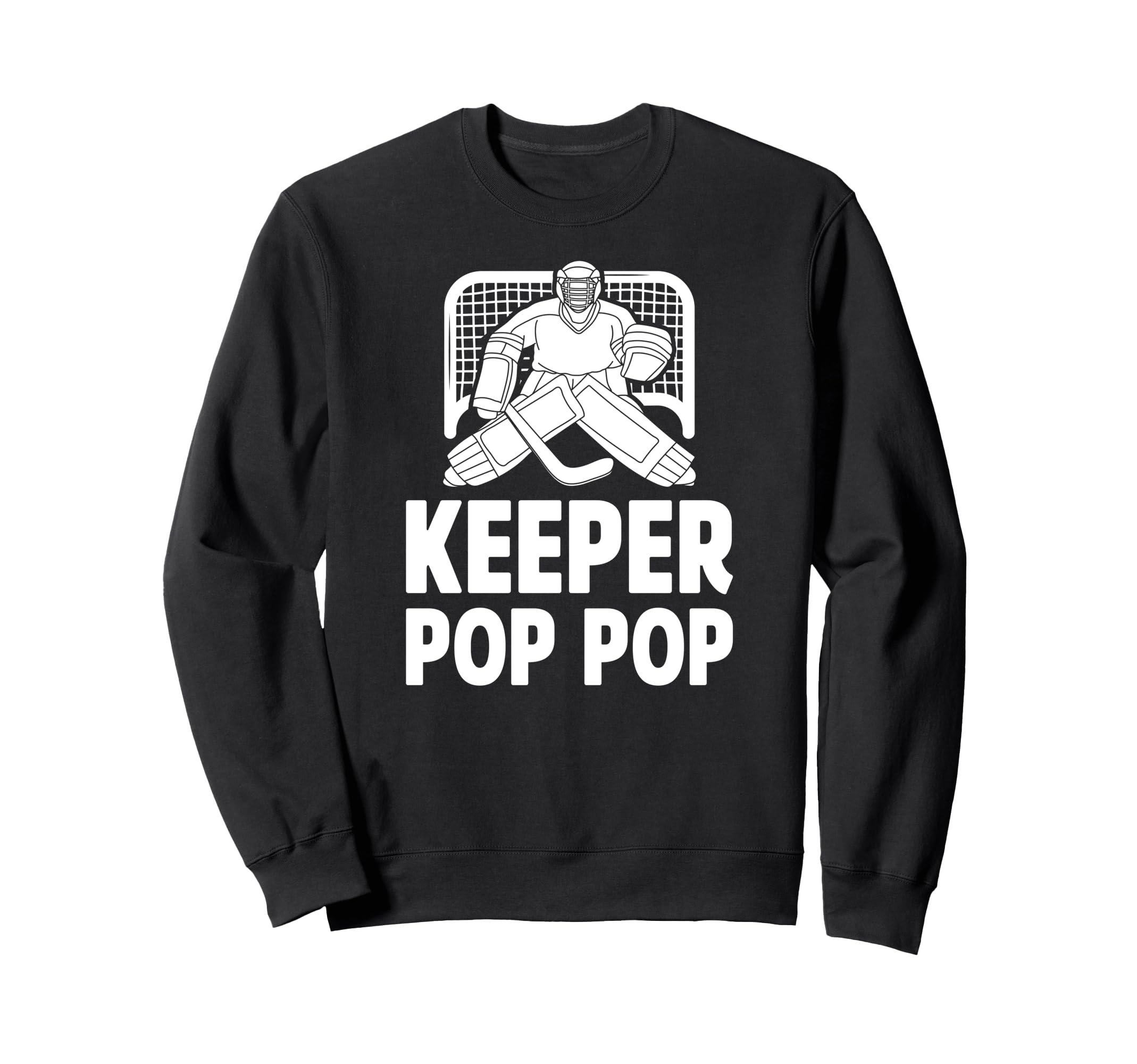Ice Hockey Keeper Pop Pop Ice Hockey Sweatshirt - Unique Graphic Men Women