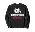 Quarterback Security Funny Football Sweatshirt - Graphic Print for Adults