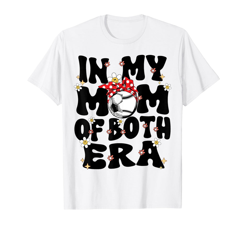 My Mom Both Era Baseball Soccer Mom T-Shirt - Aesthetic Graphic for Adults