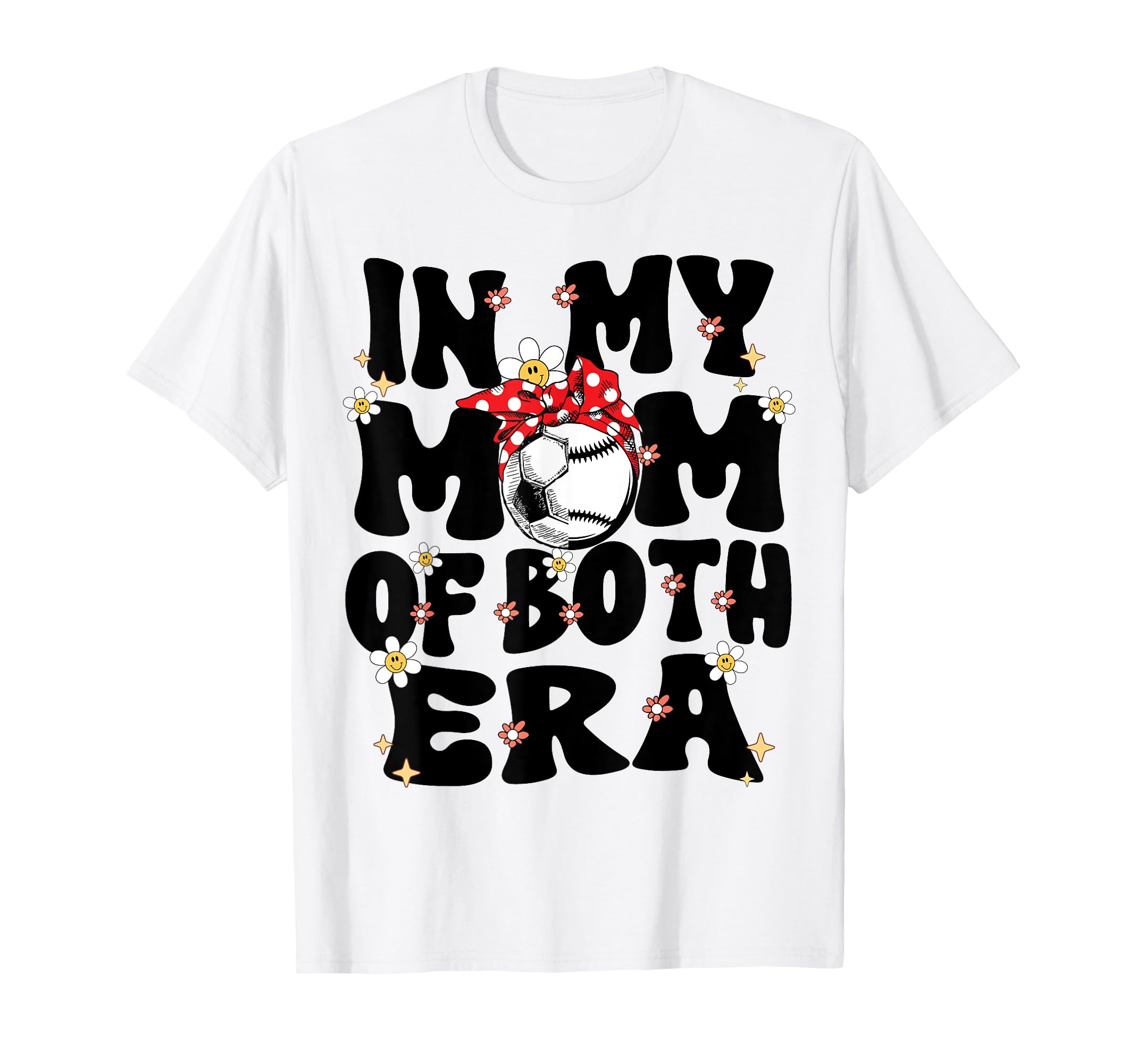 My Mom Both Era Baseball Soccer Mom T-Shirt - Aesthetic Graphic for Adults