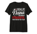 Soccer Goalie Nana Funny Nana T-Shirt - Fun Novelty Design Men Women