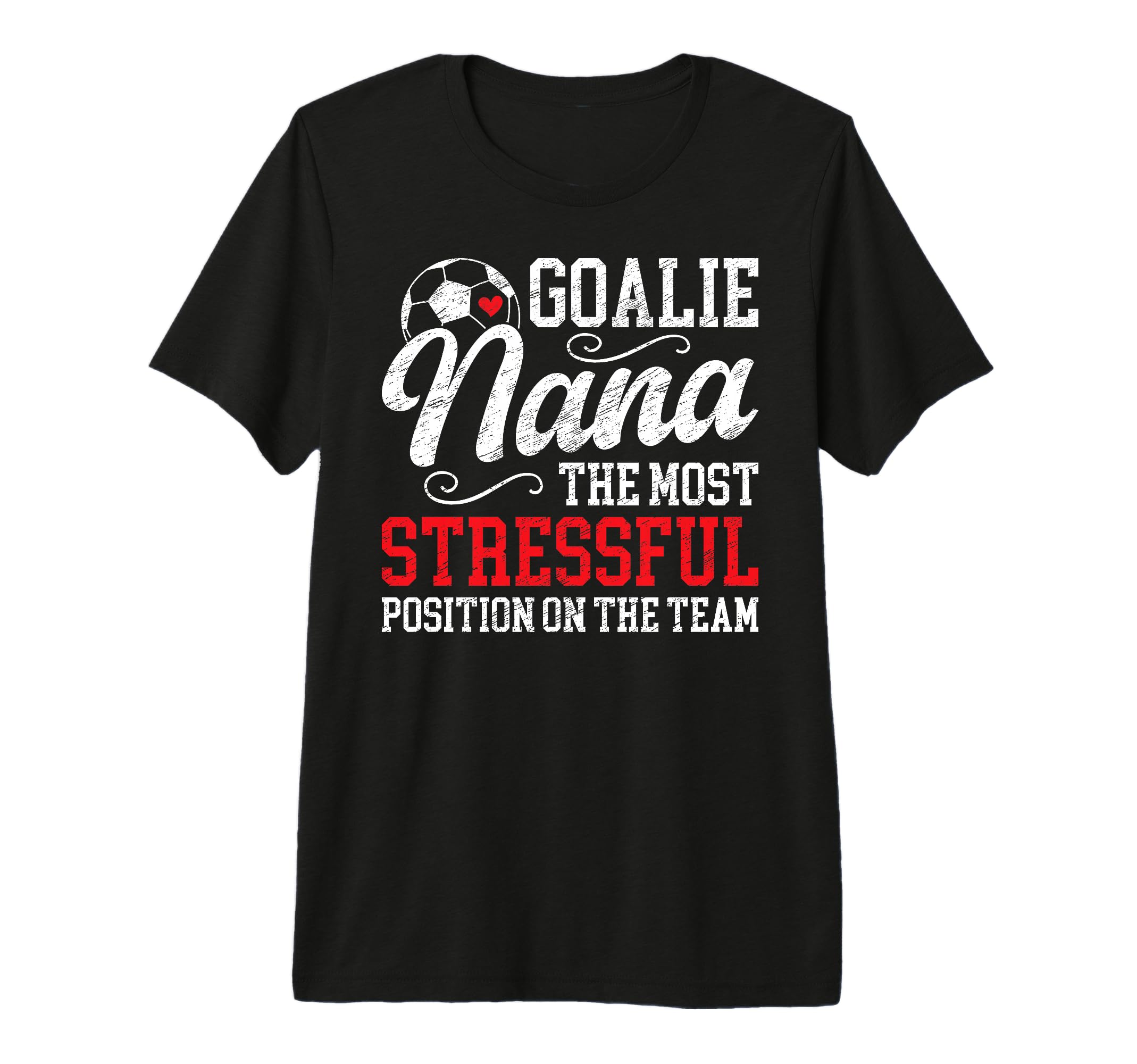 Soccer Goalie Nana Funny Nana T-Shirt - Fun Novelty Design Men Women