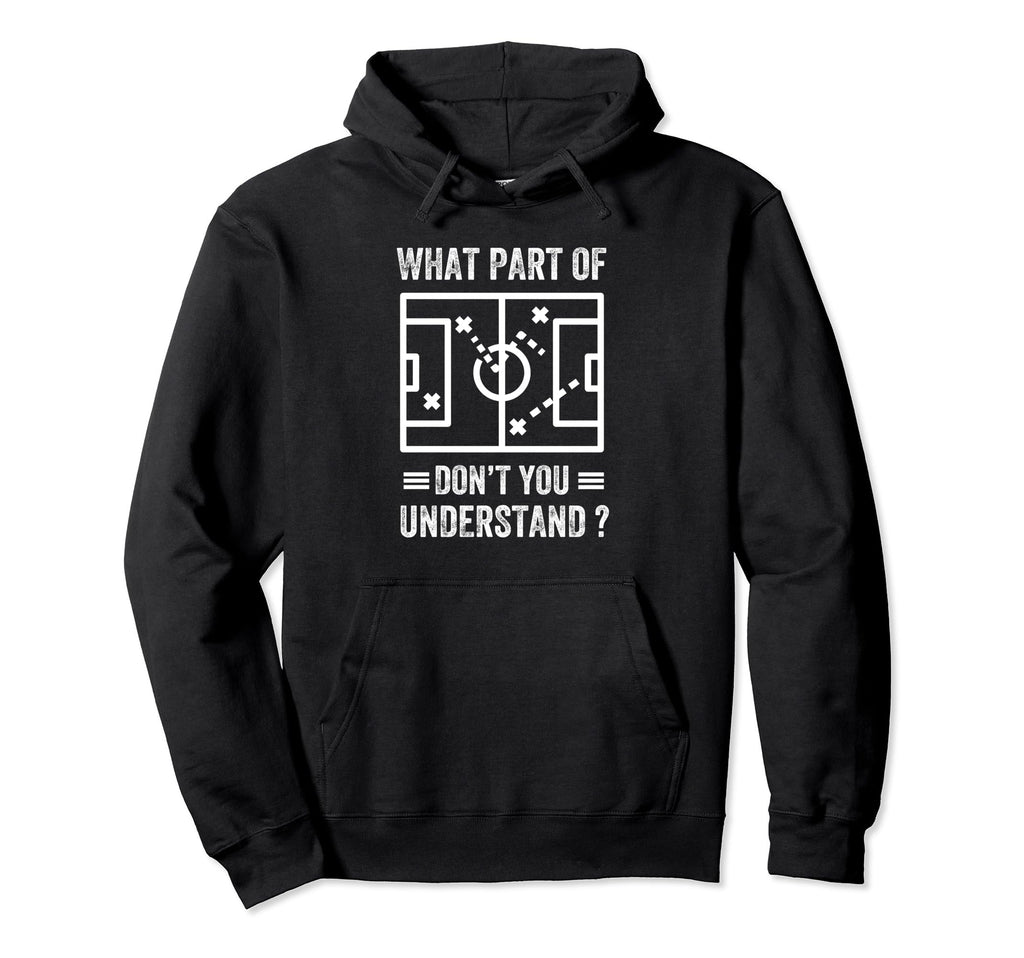 What Part Dont You Understand Funny Hoodie - Fun Novelty Design for Adults