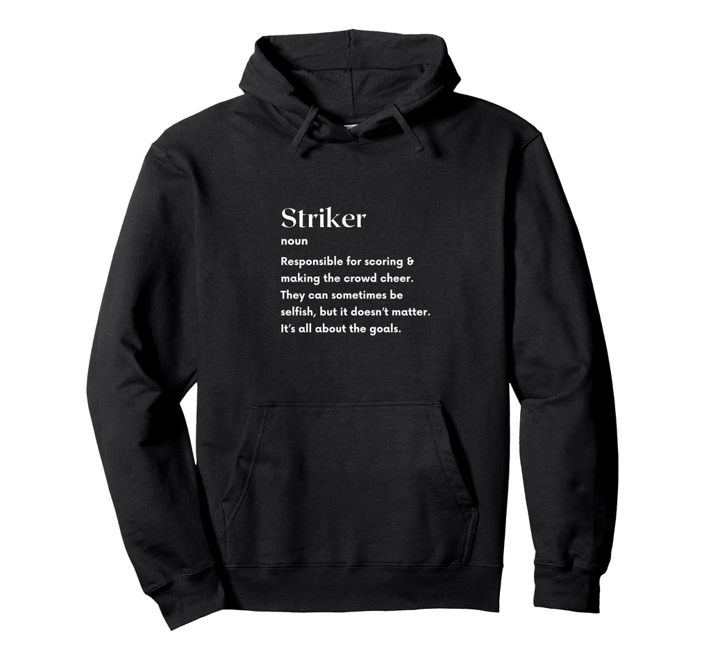 Soccer Striker Definition Futbol Hoodie - Casual Everyday Wear Men Women