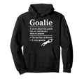 Goalie Soccer Player Who Guards Net Hoodie - Novelty Apparel for Adults
