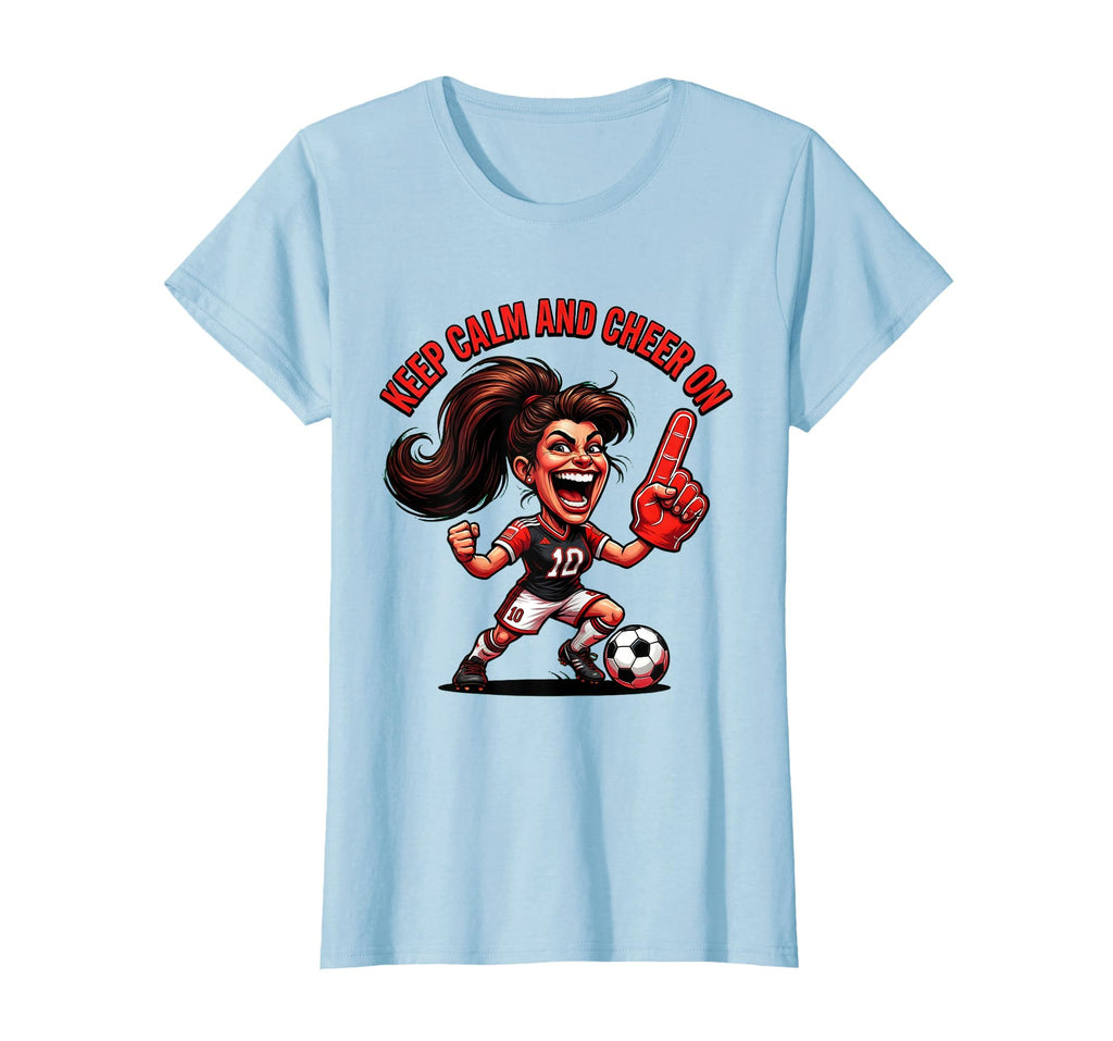 Keep Calm And Cheer Soccer Mom T-Shirt - Casual Everyday Wear Men Women