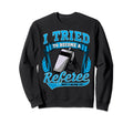 Funny Referee Whistle Football Sweatshirt - Minimalist Print for Adults