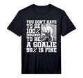 Ice Hockey Insane Goalkeeper Goaltender T-Shirt - Trendy Graphic Men Women