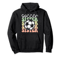 Soccer Sister Sports Lover Player Hoodie - Casual Everyday Wear Unisex