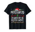 Most Likely To Watch All Soccer T-Shirt - Fun Novelty Design Men Women