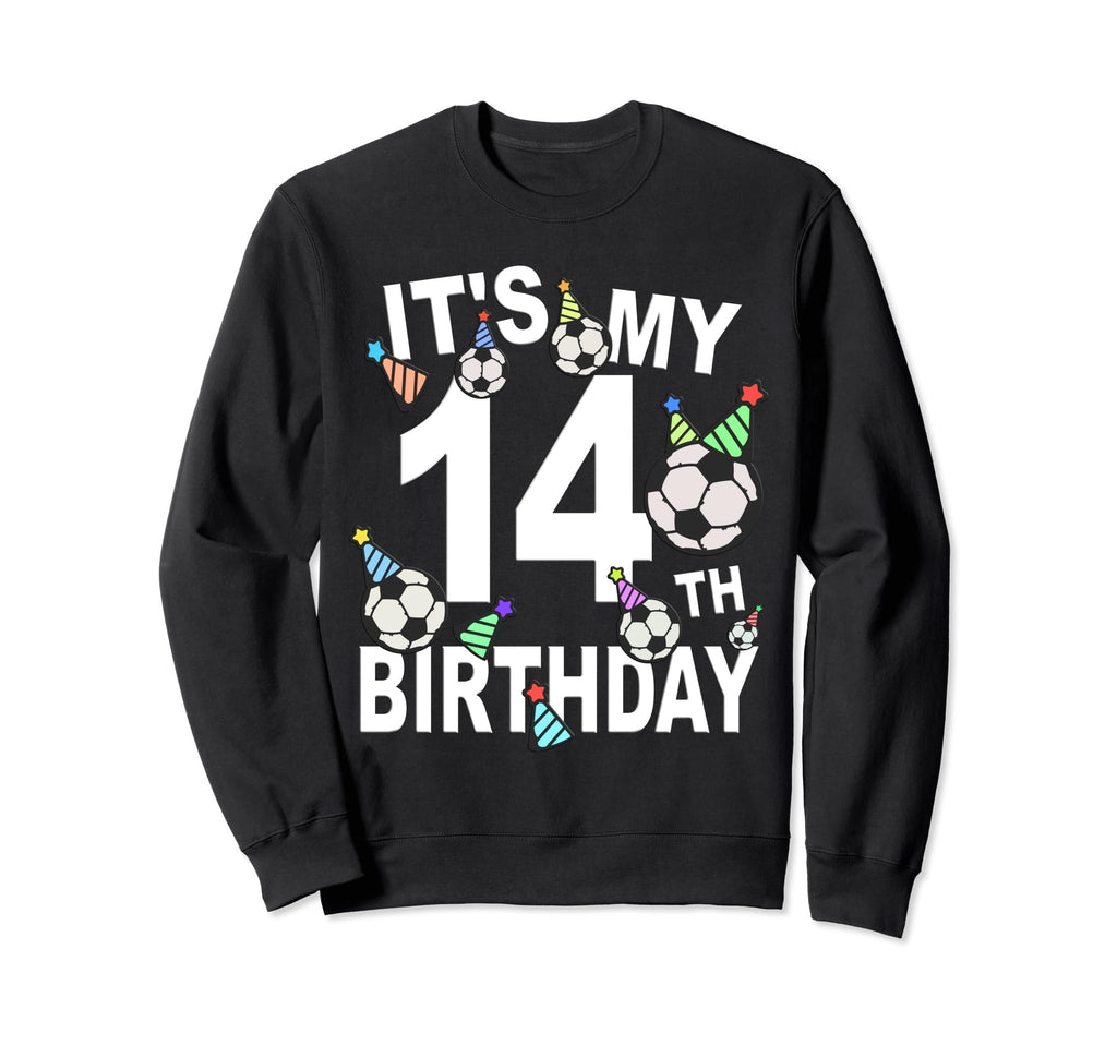 Funny Its My 14Th Birthday Hats Sweatshirt - Custom Art Print for Adults
