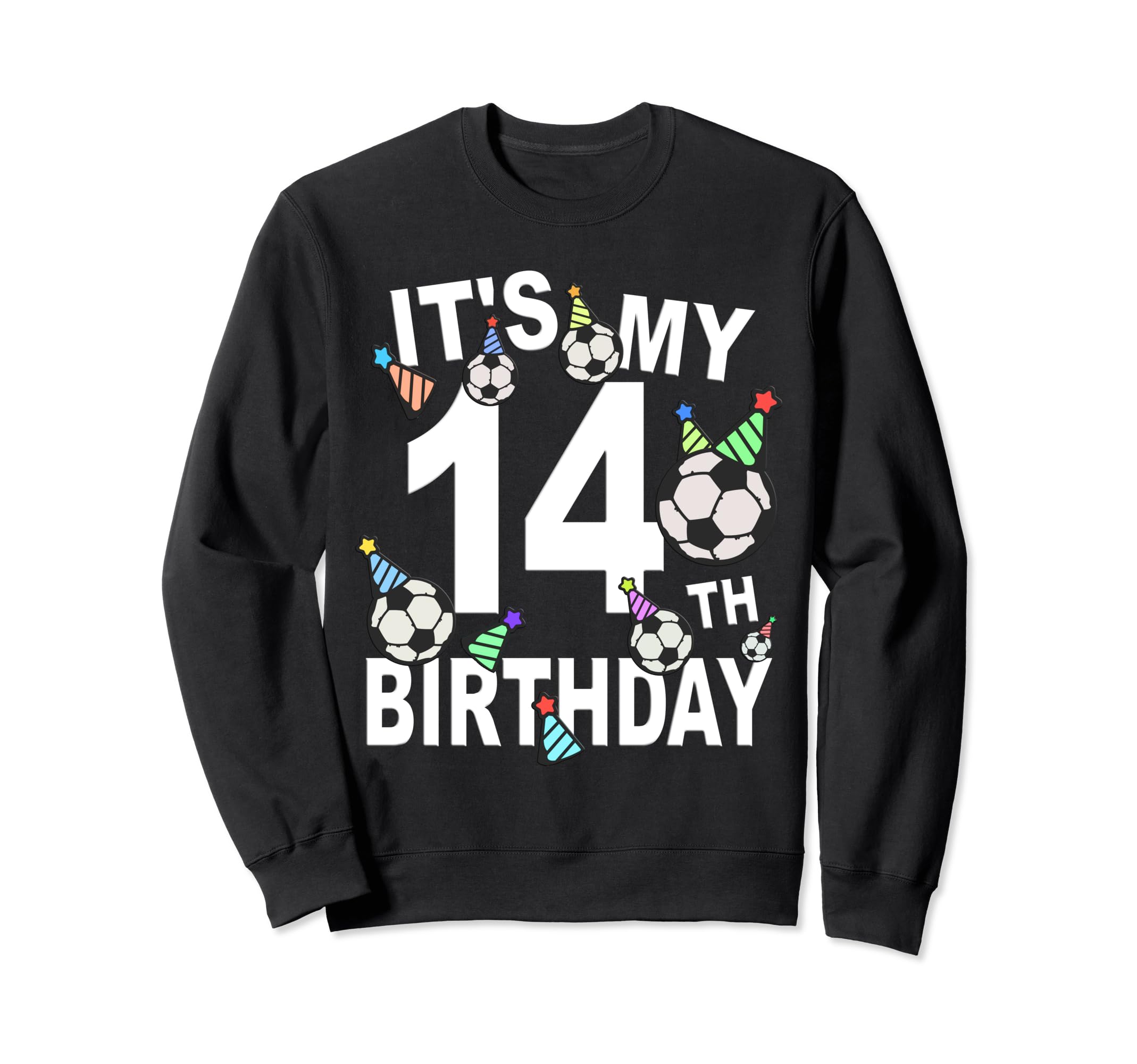Funny Its My 14Th Birthday Hats Sweatshirt - Custom Art Print for Adults