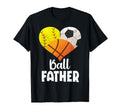 Ball Father Heart Softball Soccer T-Shirt - Aesthetic Graphic Men Women