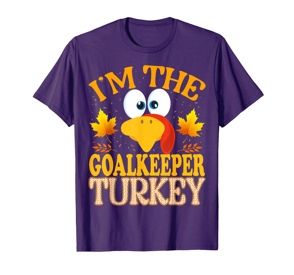 Thanksgiving Im Goalkeeper Turkey T-Shirt - Streetwear Style Unisex