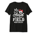 My Heart Is That Field Soccer Sister T-Shirt - Fun Novelty Design Unisex