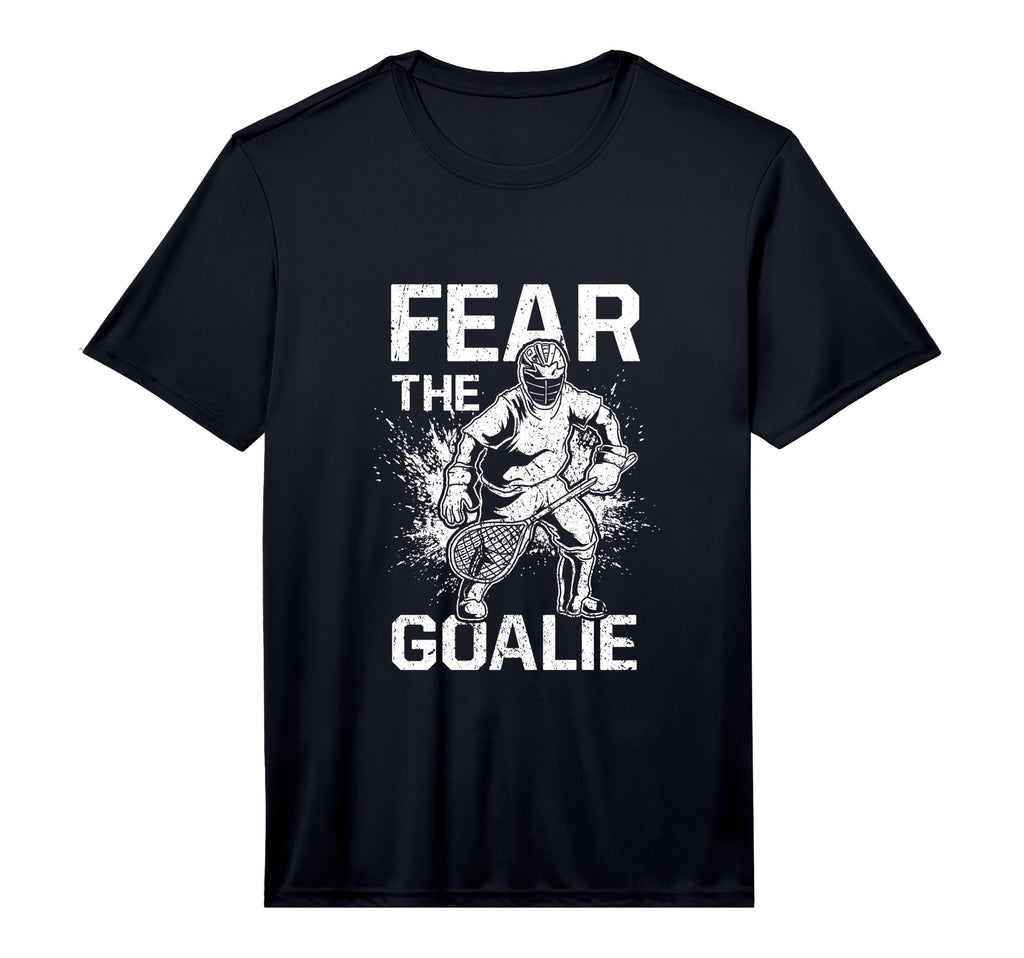 Fear Goalie Funny Lacrosse Goalkeeper T-Shirt - Custom Art Print Men Women