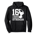 Soccer 16 Years Awesome Soccer Hoodie - Fun Novelty Design Men Women