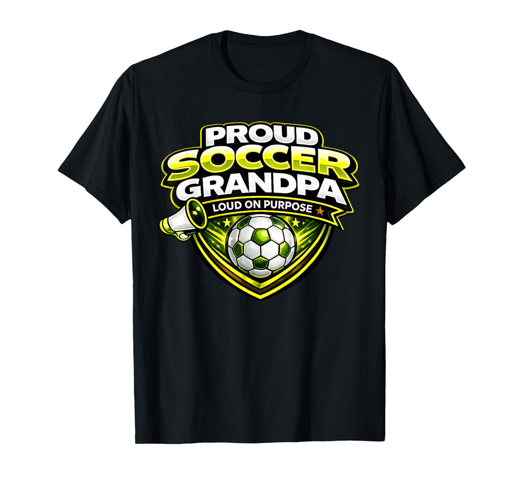 Soccer Grandpa Funny Proud Loud Game Day T-Shirt - Graphic Print Men Women
